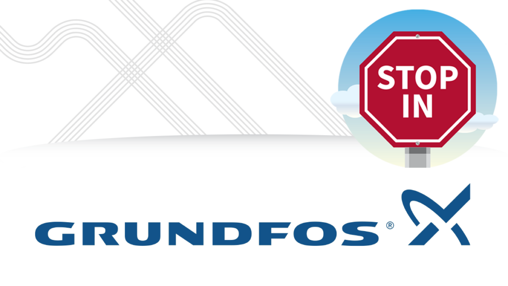 A stop sign that has the words "Stop In" with clouds behind it and white box featuring the Grundfos logo in dark blue letters.